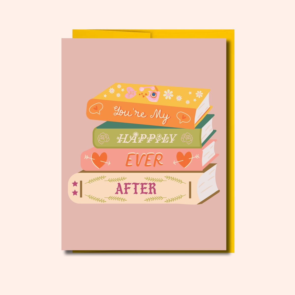 You're My Happily Ever After – Love Card
