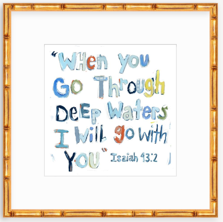 Bible verse fine art print with blue quote text, Isaiah 43:2, in gold frame
