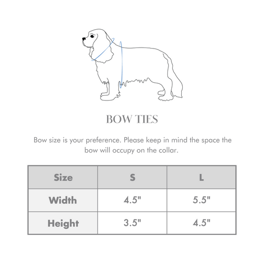 Dog bow tie size chart: S 4.5 in wide x 3.5 in high; L 5.5 in x 4.5 in