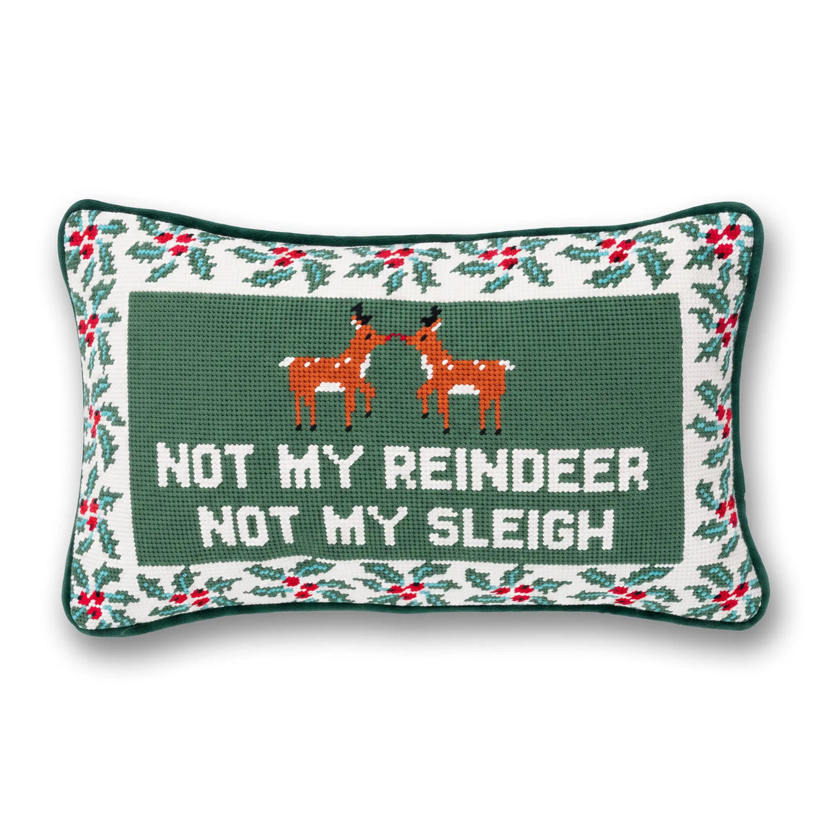 Green needlepoint holiday pillow with orange reindeer and “NOT MY REINDEER” text