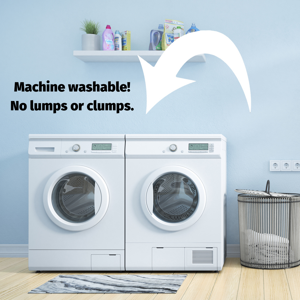 Plush dog toys are machine washable and resist lumps or clumps.
