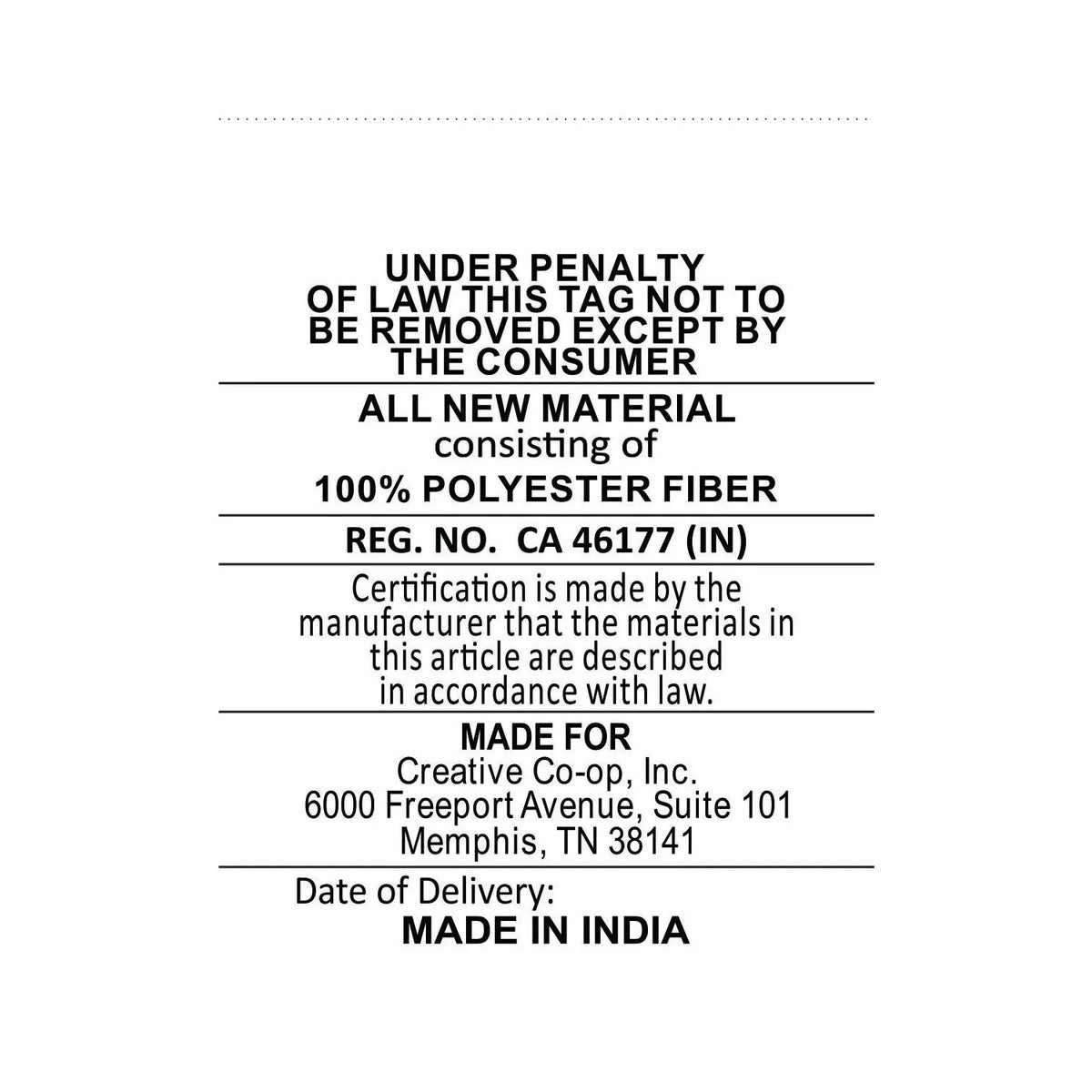 Material and care label: 100% polyester fiber, made in India